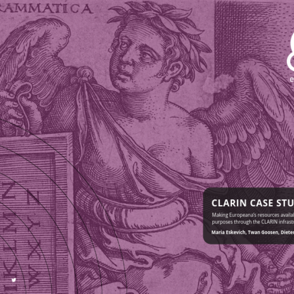 Making Europeana’s resources available for research purposes through the CLARIN infrastructure (case study)